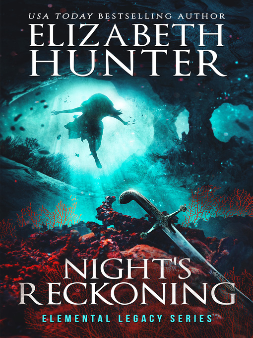 Title details for Night's Reckoning by Elizabeth Hunter - Available